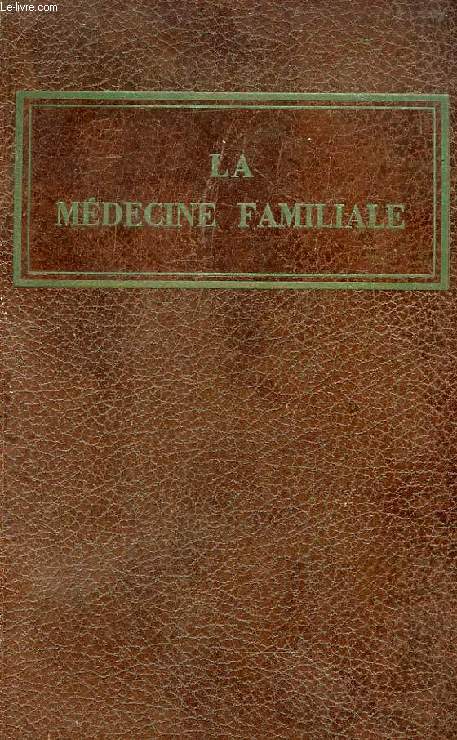 LA MEDECINE FAMILIALE