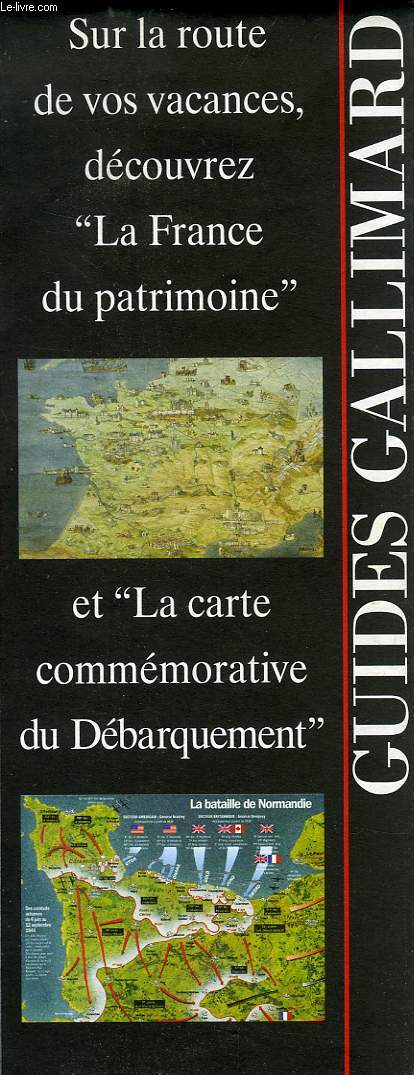 LA FRANCE DU PATRIMOINE / LA CARTE COMMEMORATIVE DU DEBARQUEMENT