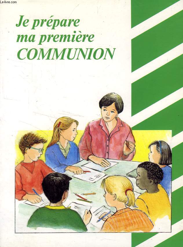JE PREPARE MA PREMIERE COMMUNION
