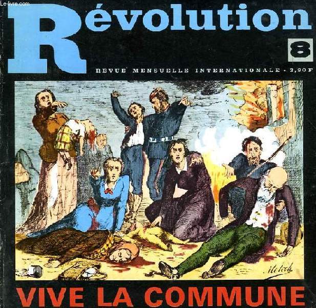 REVOLUTION, N 8, AVRIL 1964, VIVE LA COMMUNE