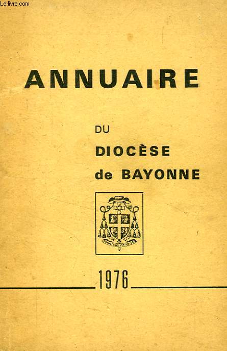 ANNUAIRE DU DIOCESE DE BAYONNE, 1976