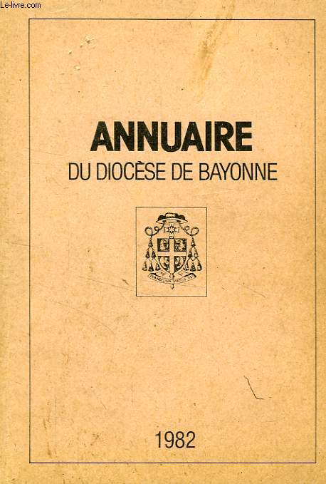 ANNUAIRE DU DIOCESE DE BAYONNE, 1982