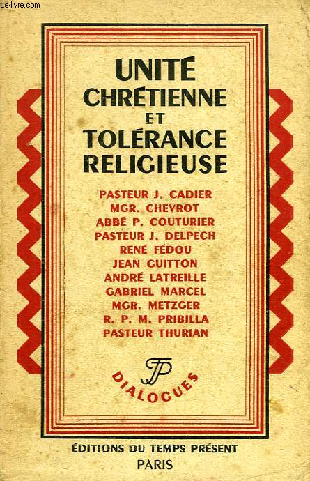 UNITE CHRETIENNE ET TOLERANCE RELIGIEUSE