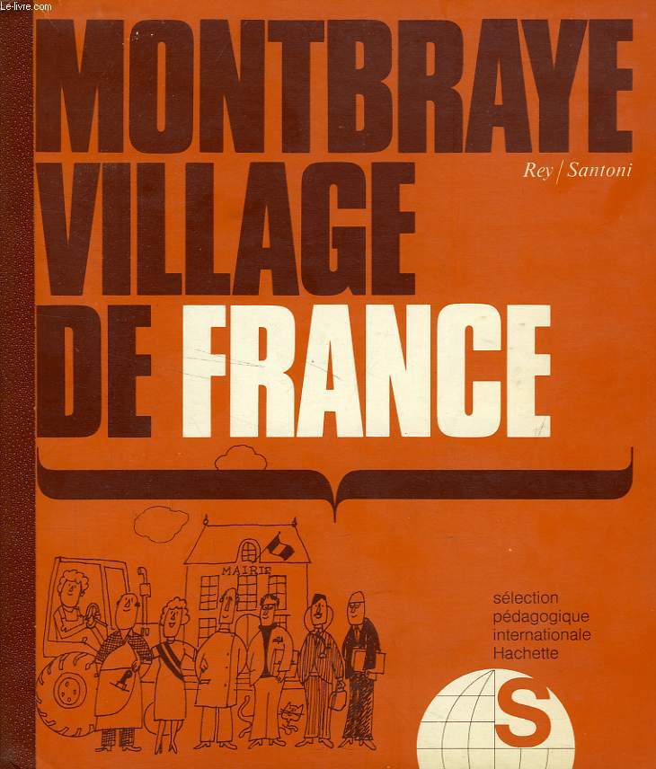 MONTBRAYE VILLAGE DE FRANCE