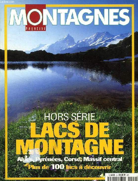 MONTAGNES MAGAZINE, H.S. ETE 1999, LACS DE MONTAGNE