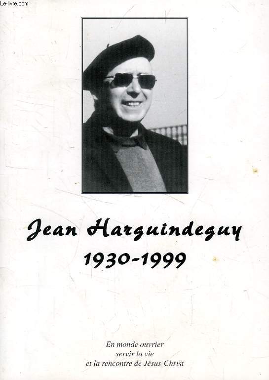 JEAN HARGUINDEGUY, 1930-1999