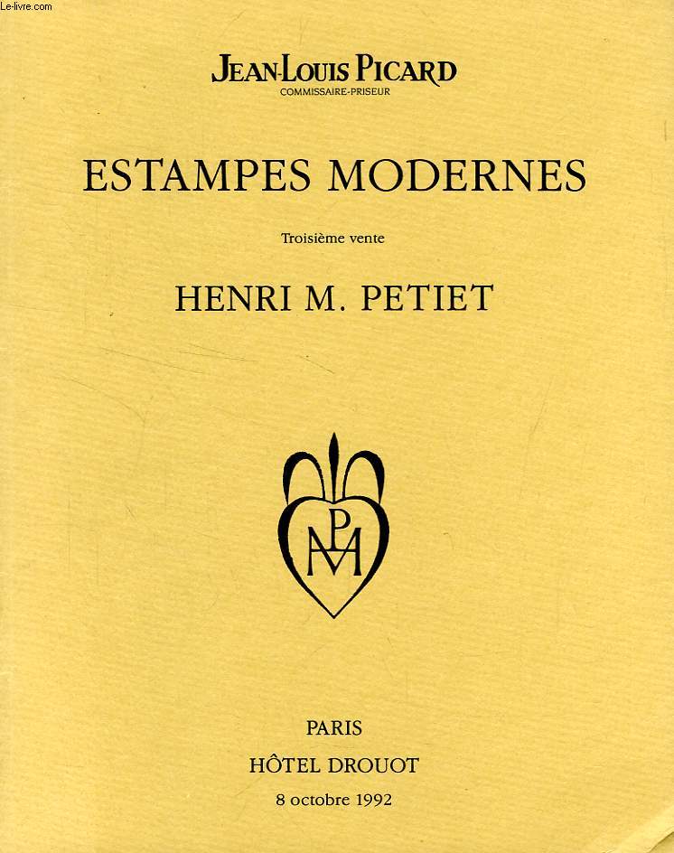 ESTAMPES MODERNES, 3e VENTE HENRI M. PETIET (CATALOGUE)