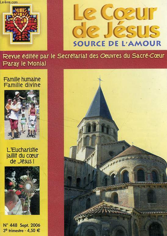 LE COEUR DE JESUS SOURCE D'AMOUR, N 448, SEPT. 2006