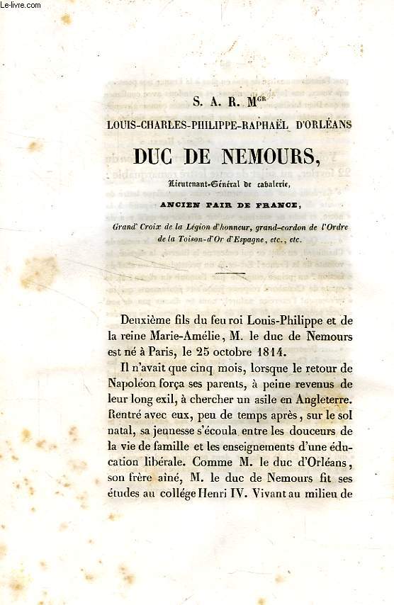 S.A.R. Mgr LOUIS-CHARLES-PHILIPPE-RAPHAEL D'ORLEANS DUC DE NEMOURS, LIEUTENANT-GENERAL DE CAVALERIE, ANCIEN PAIR DE FRANCE