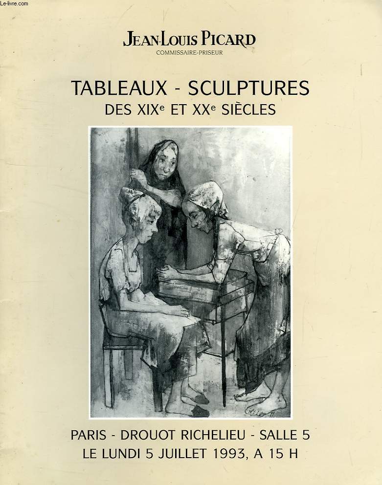 TABLEAUX, SCULPTURES DES XIXe ET XXe SIECLES (CATALOGUE)