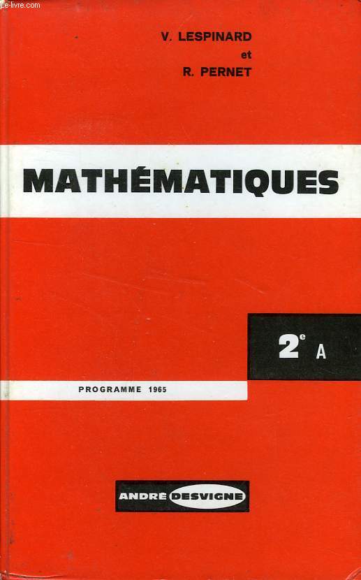 MATHEMATIQUES, CLASSE DE SECONDE A