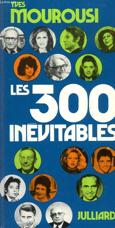 LES 300 INEVITABLES