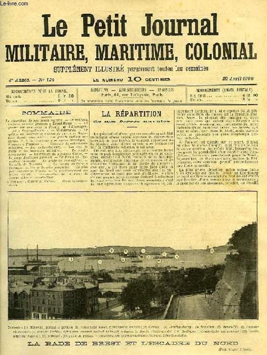 LE PETIT JOURNAL MILITAIRE, MARITIME, COLONIAL, 3e ANNEE, N 124, AVRIL 1906