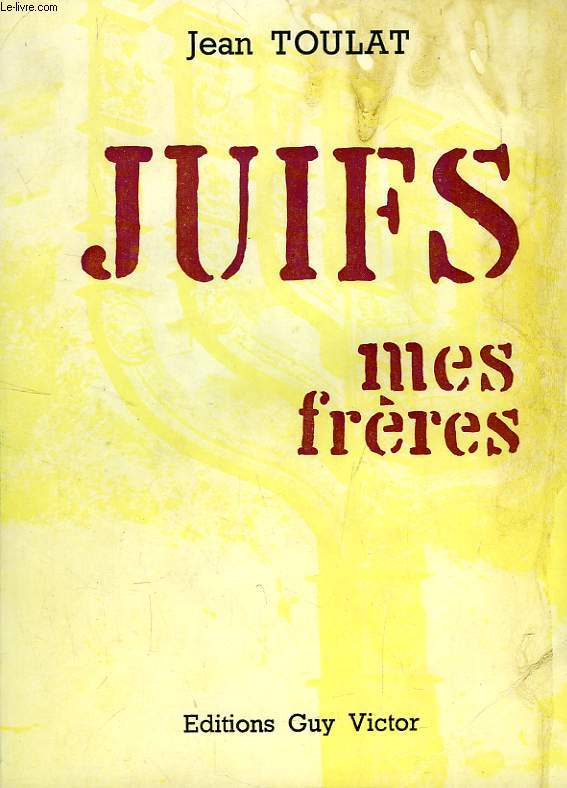 JUIFS MES FRERES