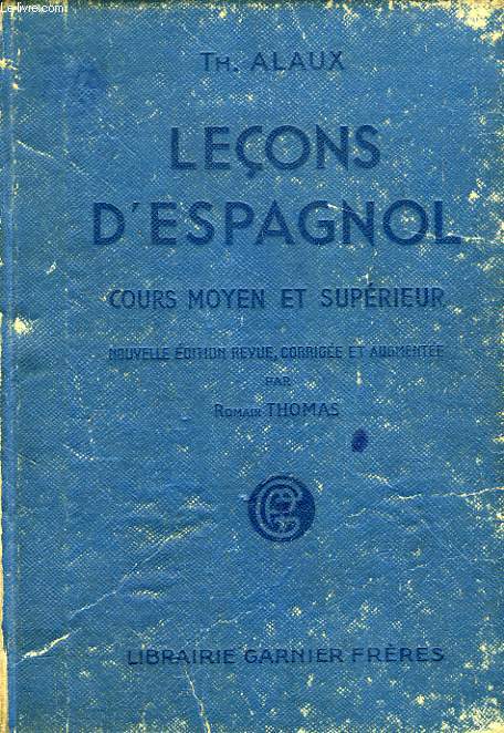 LECONS D'ESPAGNOL, COURS MOYEN ET SUPERIEUR
