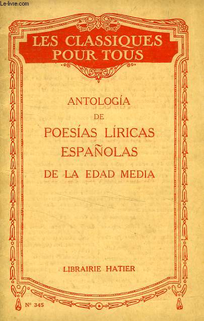 ANTOLOGIA DE POESIAS LIRICAS ESPAOLAS DE LA EDAD MEDIA