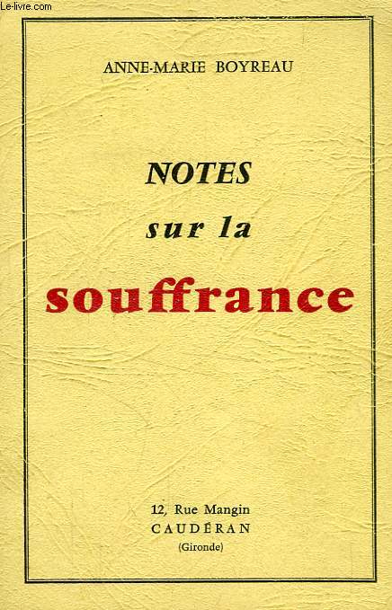 NOTES SUR LA SOUFFRANCE