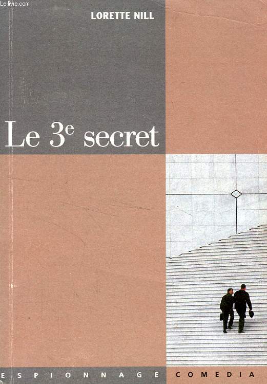 LE 3e SECRET, LES EXPLOITS DE BIBI
