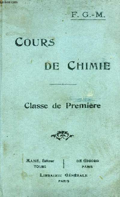 COURS DE CHIMIE, CLASSE DE 1re, METAUX ET CHIMIE ORGANIQUE
