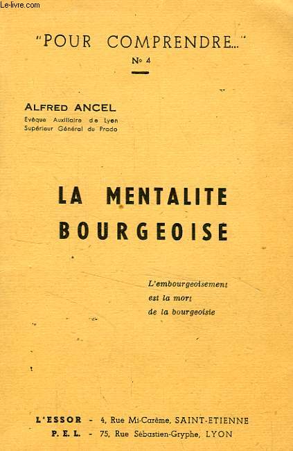 LE MENTALITE BOURGEOISE