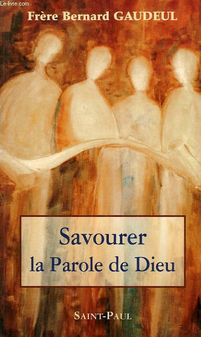 SAVOURER LA PAROLE DE DIEU