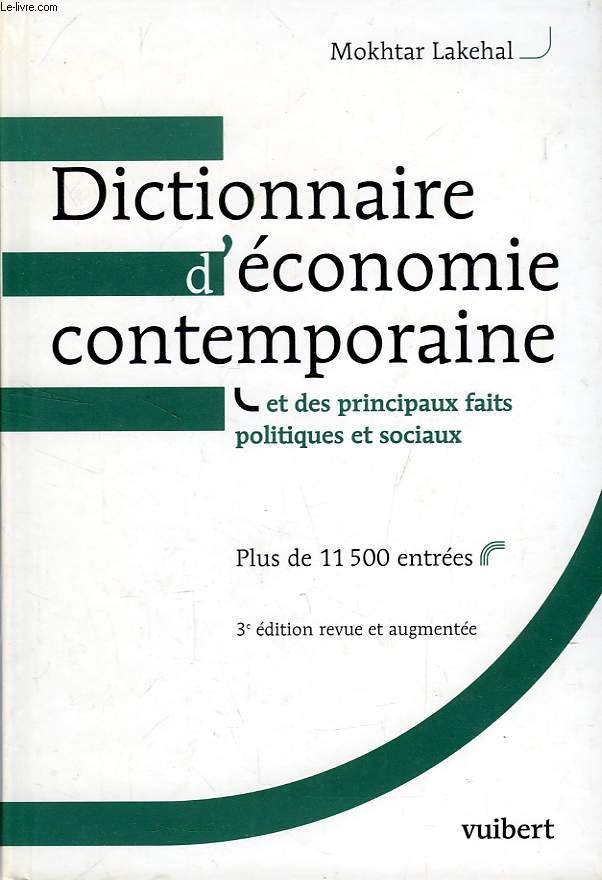 DICTIONNAIRE D'ECONOMIE CONTEMPORAINE ET DES PRINCIPAUX FAITS POLITQIUES ET SOCIAUX