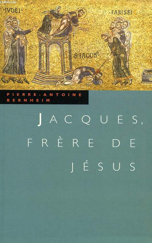 JACQUES, FRERE DE JESUS