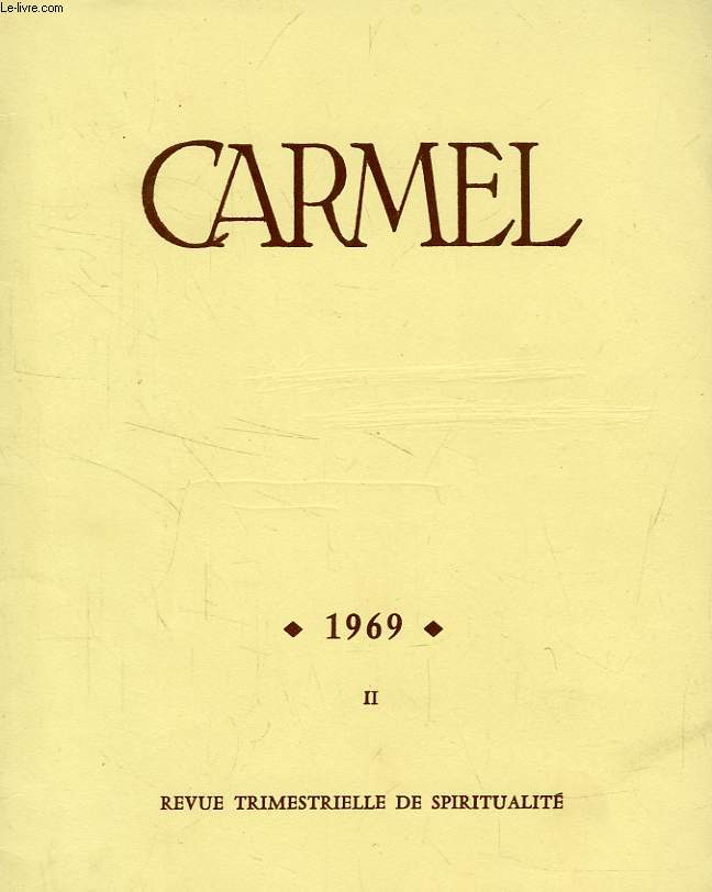 CARMEL, II, 1969, REVUE TRIMESTRIELLE DE SPIRITUALITE