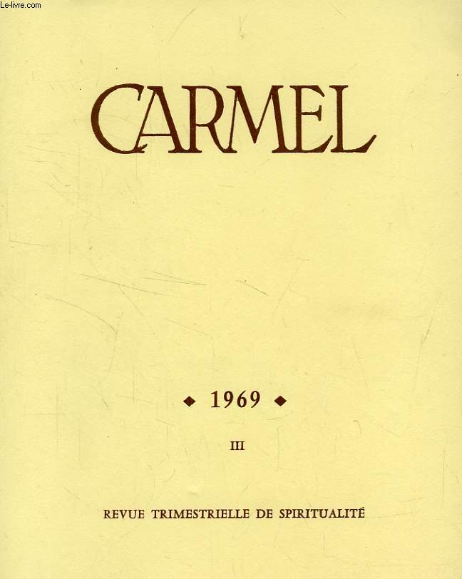 CARMEL, III, 1969, REVUE TRIMESTRIELLE DE SPIRITUALITE