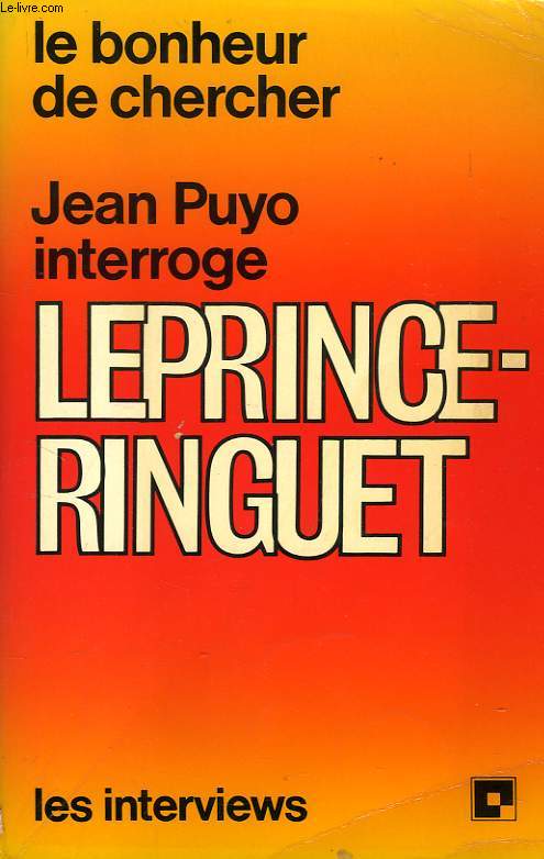 JEAN PUYO INTERROGE LOUIS LEPRINCE-RINGUET