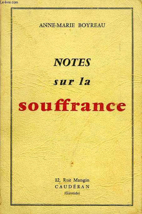 NOTES SUR LA SOUFFRANCE