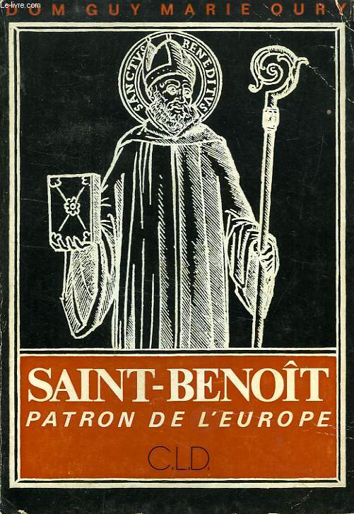 SAINT BENOIT, PATRON DE L'EUROPE