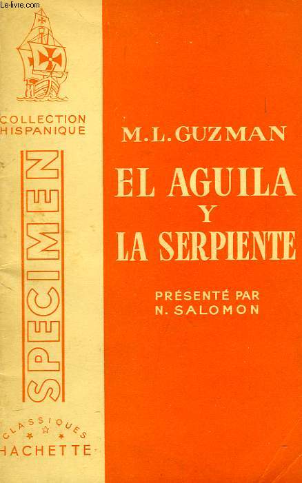 EL AGUILA Y LA SERPIENTE