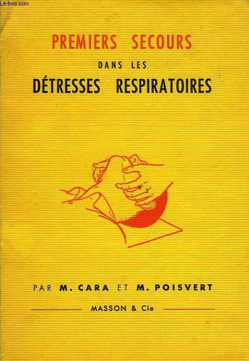 PREMIERS SECOURS DANS LES DETRESSES RESPIRATOIRES
