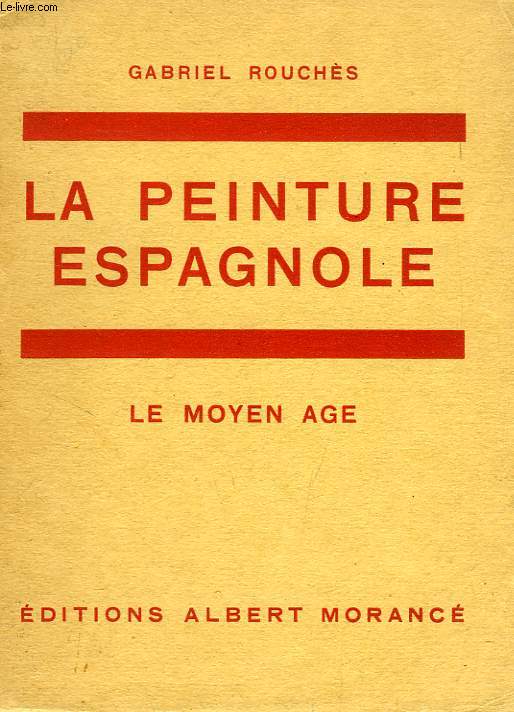 LA PEINTURE ESPAGNOLE, LE MOYEN AGE