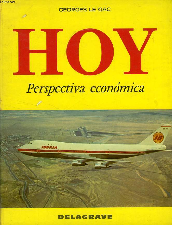 HOY 2, PERSPECTIVA ECONOMICA, ESPAGNOL ECONOMIQUE, 2d CYCLE, B, G, HOTELLERIE, TOURISME