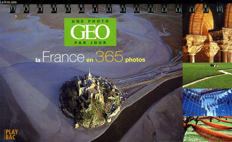 LA FRANCE EN 365 PHOTOS GEO