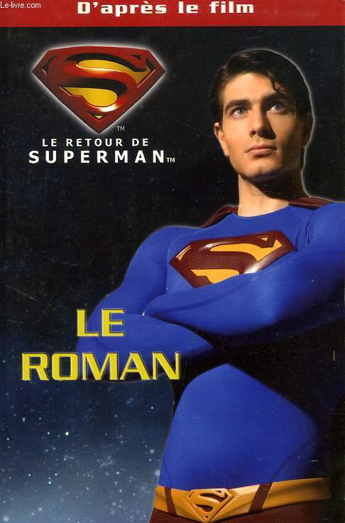 LE RETOUR DE SUPERMAN, LE ROMAN