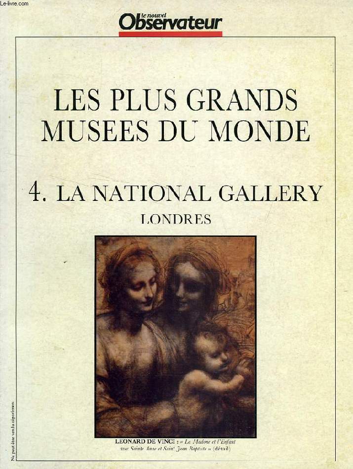 LES PLUS GRANDS MUSEES DU MONDE, N 4, LA NATIONAL GALLERY, LONDRES
