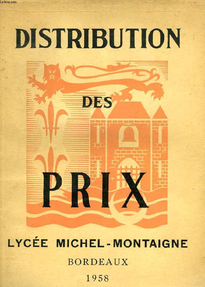 DISTRIBUTION DES PRIX, LYCEE MICHEL-MONTAIGNE, BORDEAUX, 1958