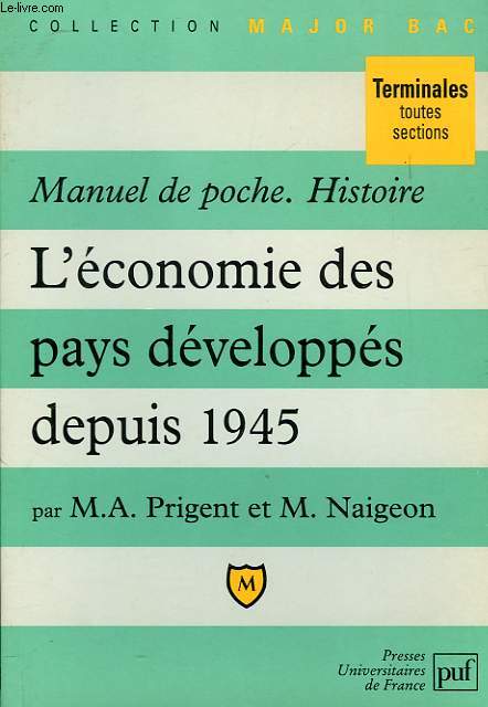 MANUEL DE POCHE, HISTOIRE, L'ECONOMIE DES PAYS DEVELOPPES DEPUIS 1945