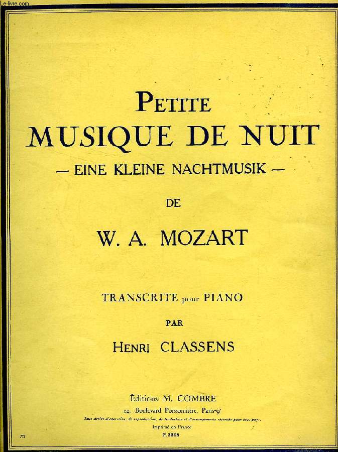 PETITE MUSIQUE DE NUIT, EINE KLEINE NACHTMUSIK, TRANSCRITE POUR PIANO (PARTITIONS)