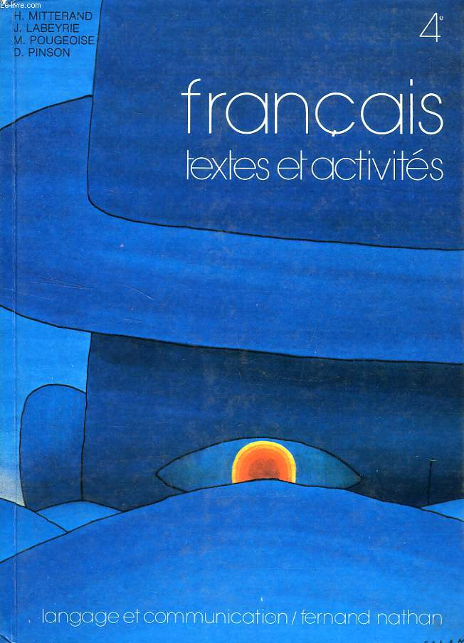 FRANCAIS 4e, TEXTES ET ACTIVITES