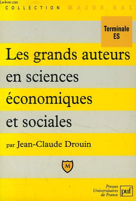 LES GRANDS AUTEURS EN SCIENCES ECONOMIQUES ET SOCIALES