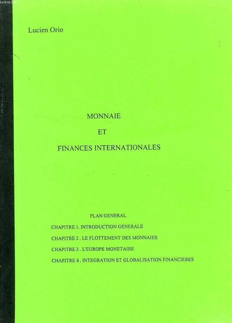 MONNAIE ET FINANCES INTERNATIONALES - ORIO LUCIEN - 1993 - Afbeelding 1 van 1