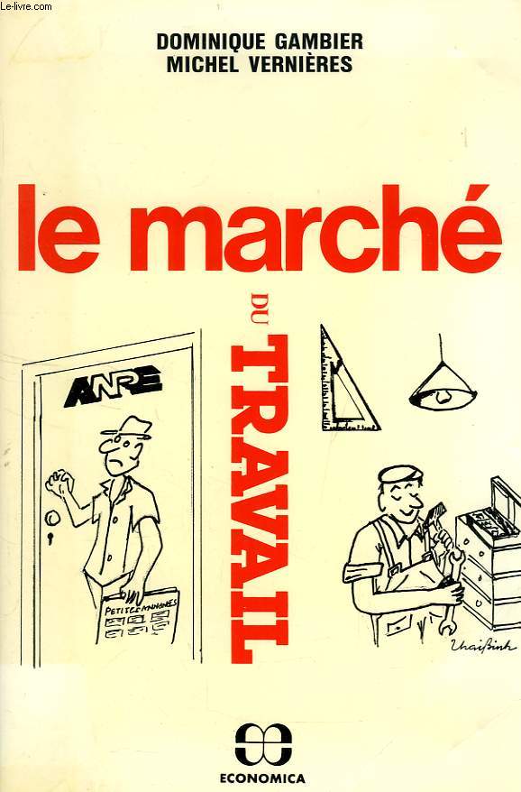 LE MARCHE DU TRAVAIL