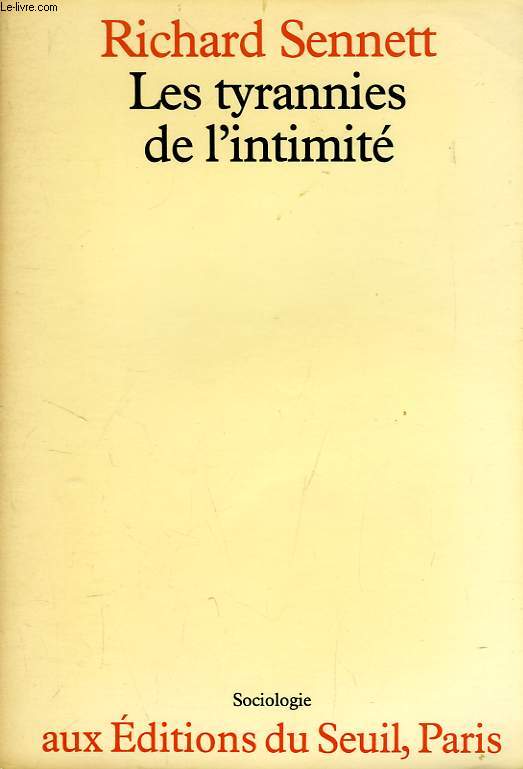 LES TYRANNIES DE L'INTIMITE