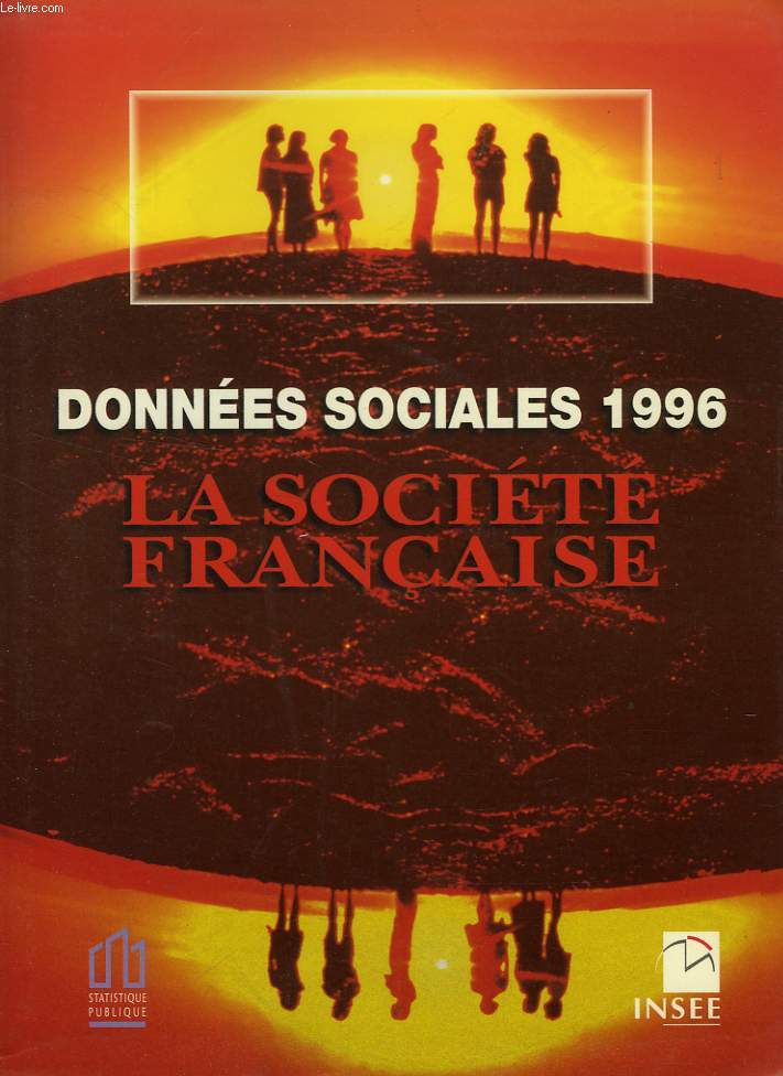 DONNEES SOCIALES, 1996, LA SOCIETE FRANCAISE