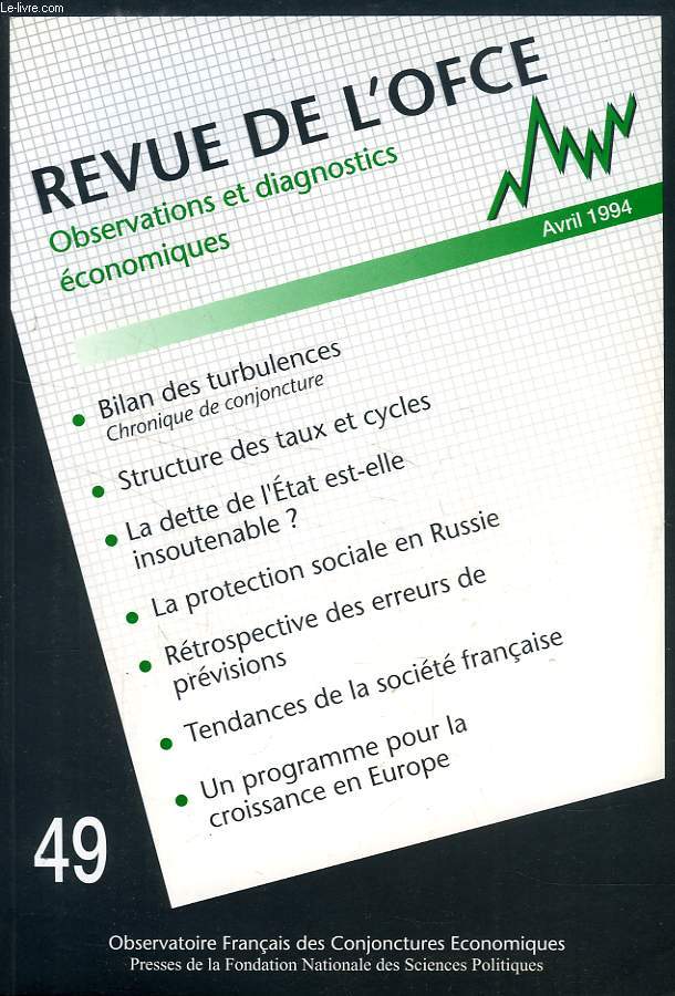 REVUE DE L'OFCE, OBSERVATIONS ET DIAGNOSTICS ECONOMIQUES, N 49, AVRIL 1994