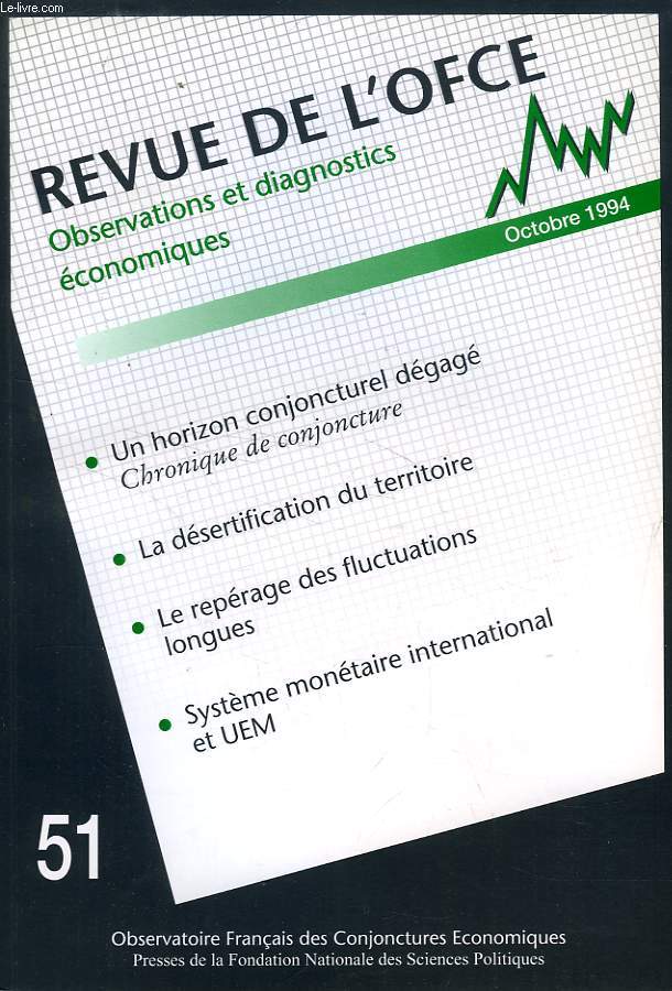 REVUE DE L'OFCE, OBSERVATIONS ET DIAGNOSTICS ECONOMIQUES, N 51, OCT. 1994